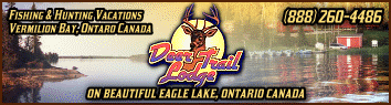 Ontario Canada Fishing and Hunting Vacation Trips at Deer Trail Lodge, Reosrt and Camp on Eagle Lake Ontario Canada